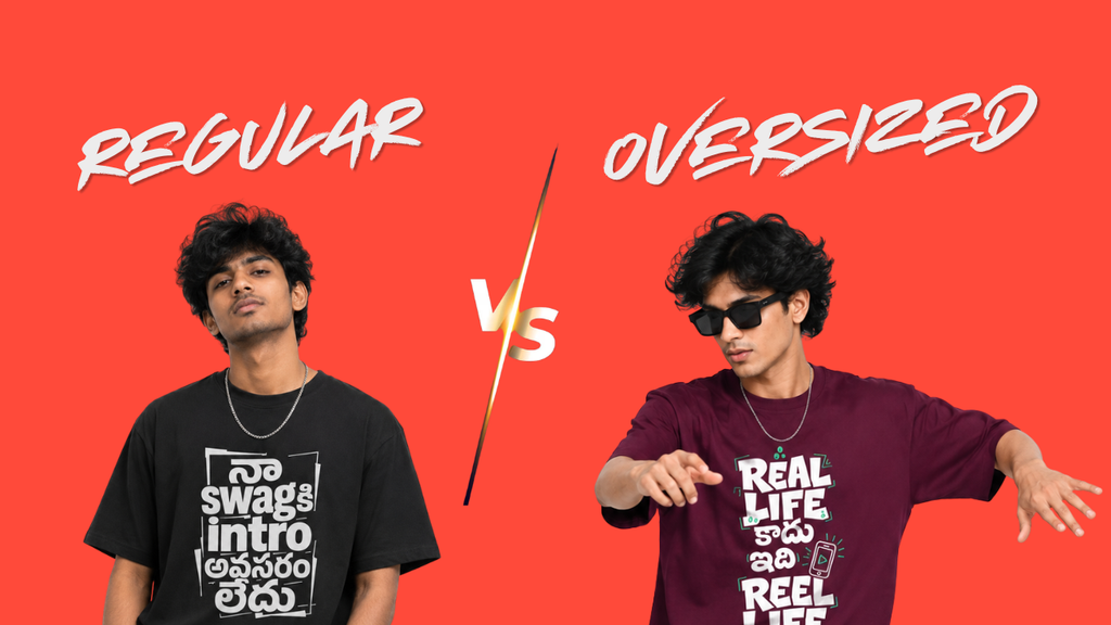 Oversized vs Regular T-Shirts: Which Fit Matches Your Personality?