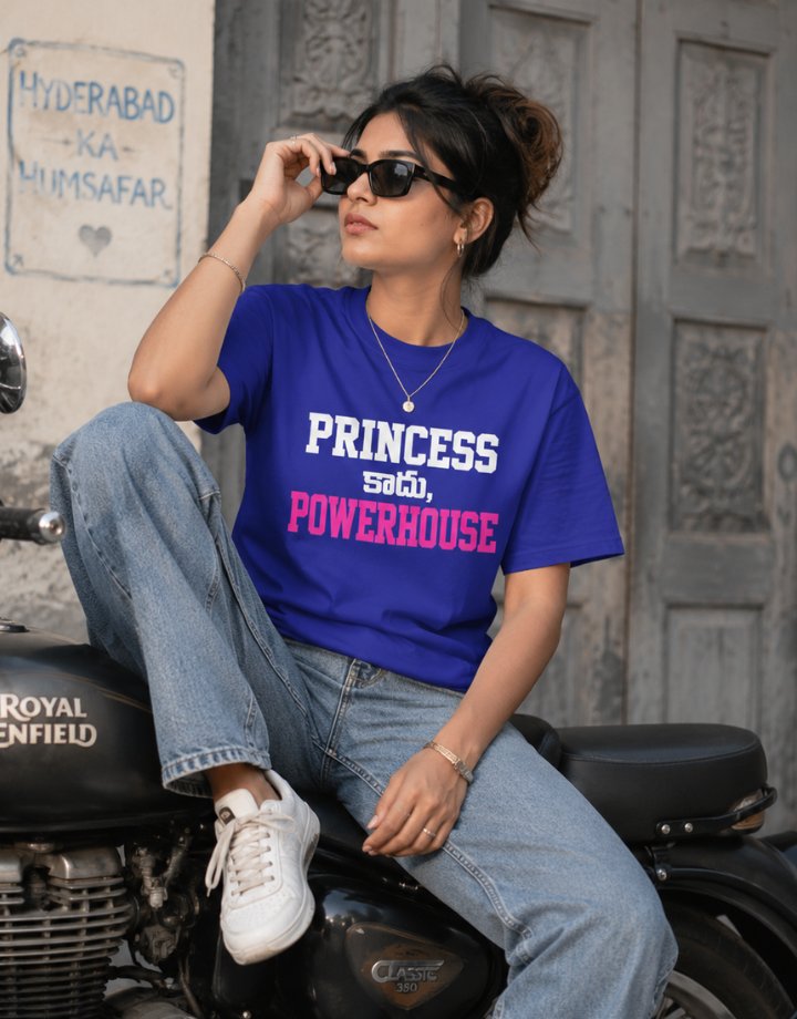 Princess కాదు, Powerhouse Oversized T-Shirt