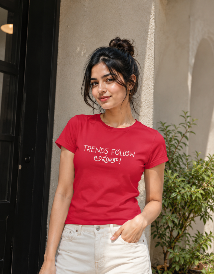 Trends follow అవుతా! T-Shirt for Girls