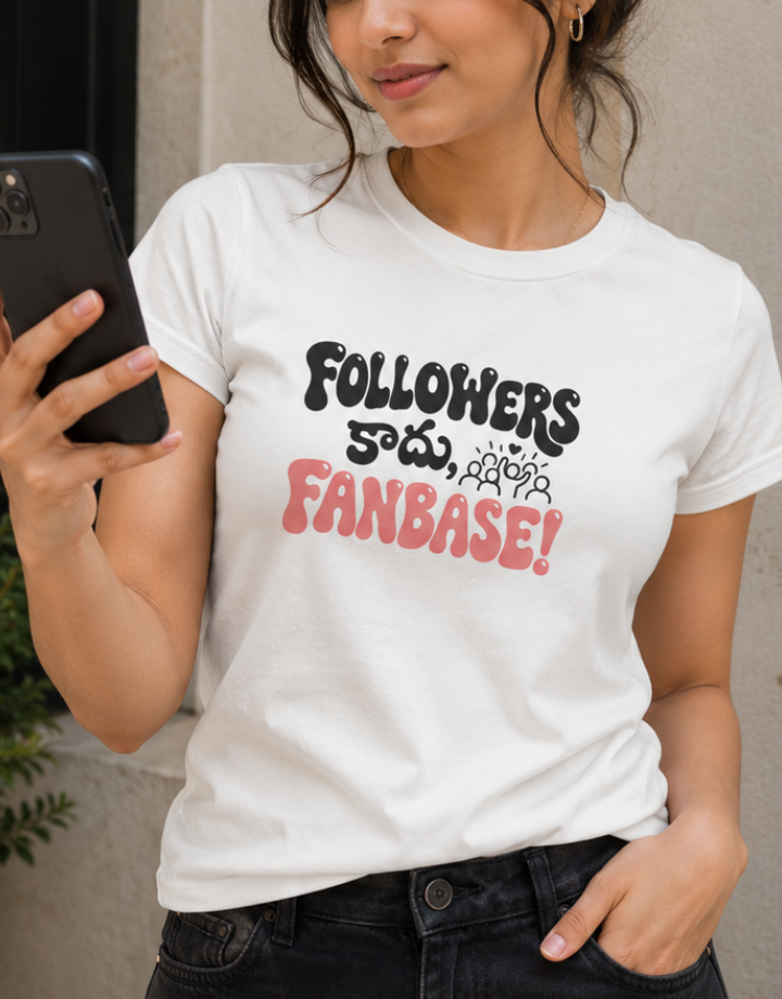 Followers కాదు, Fanbase! T-Shirt for Girls